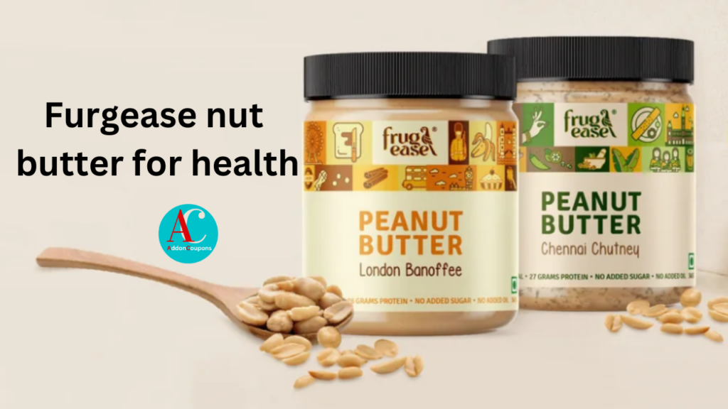 Furgease nut butter for health