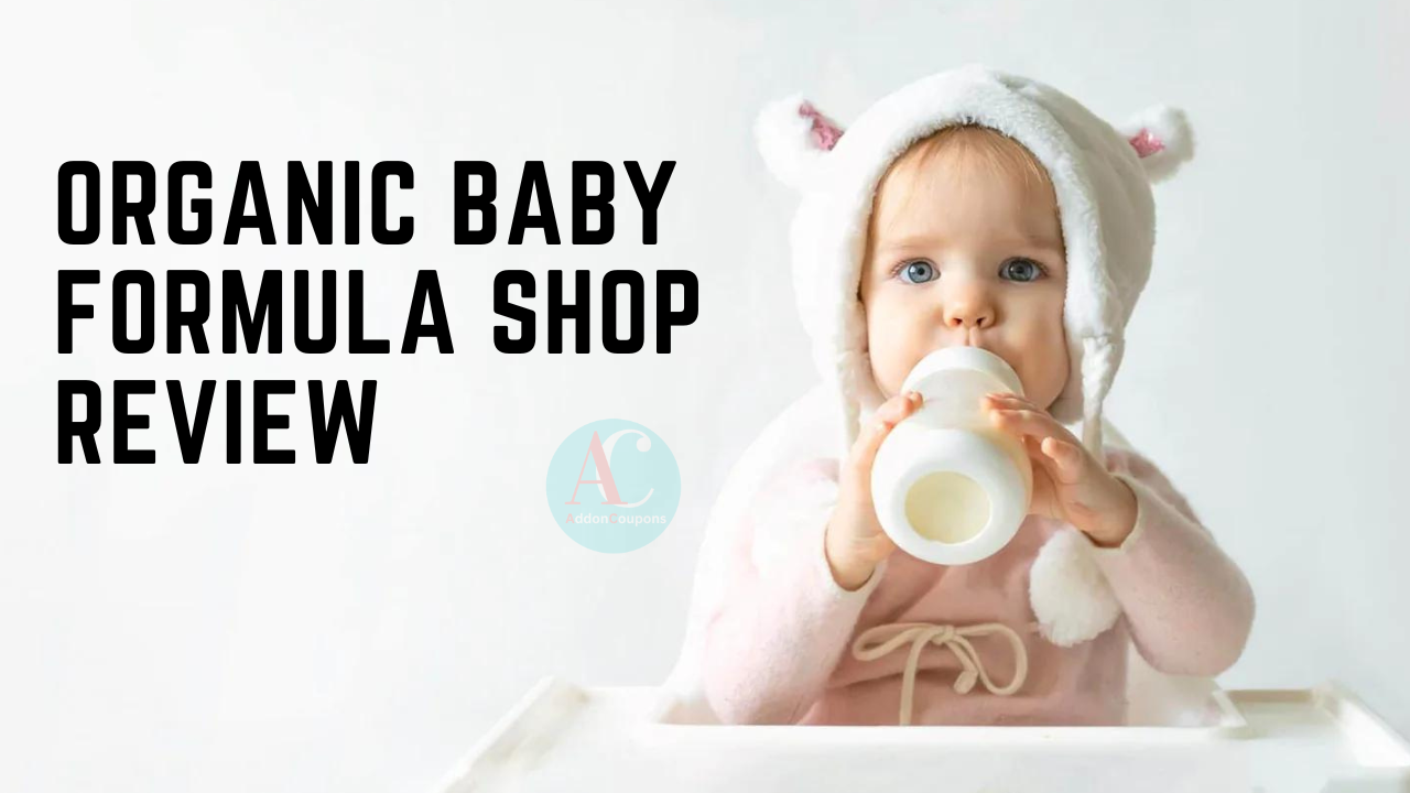Organic Baby Formula Shop Review