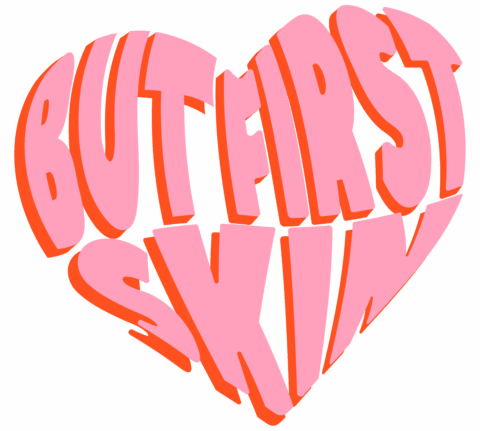 ButFirstSkin ButFirstSkin Logo